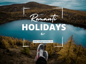 Why Are Romantic Holidays So Cheap