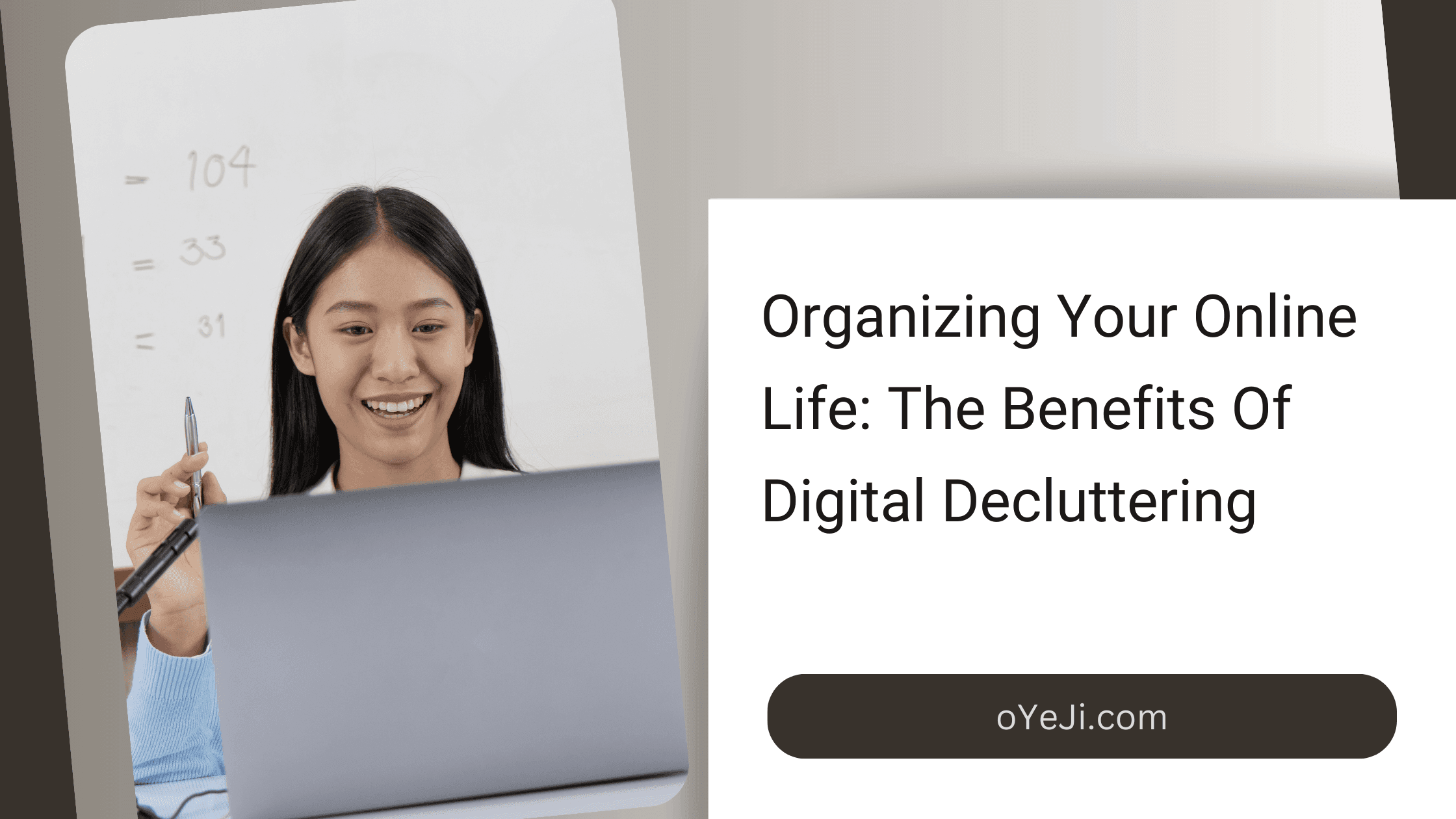 Organizing your online life the benefits of digital decluttering