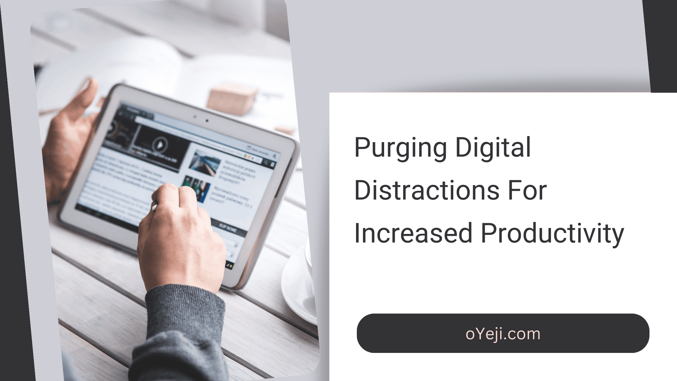 Purging digital distractions for increased productivity